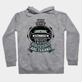 Texas truck drivers Hoodie